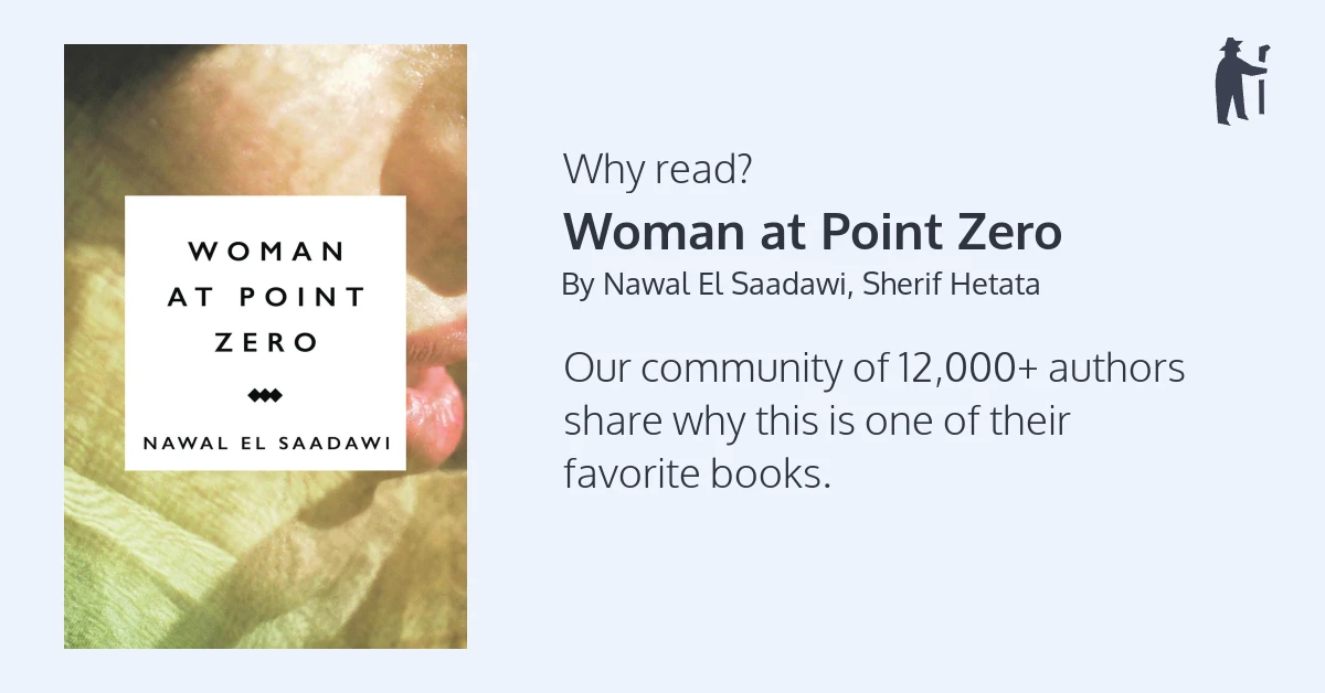 Woman at Point Zero – Khi cái chết là sự giải thoát độc nhất!
