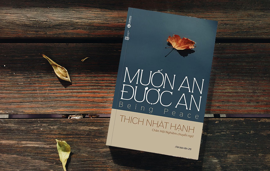 Review sách Muốn an được an – Thiền sư Thích Nhất Hạnh